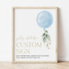 Blue Balloon Custom Sign, Baby Shower Sign, Boy Baby Shower, Printable File, Edit Yourself, SH15