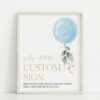 Blue Balloon Custom Sign, Baby Shower Sign, Boy Baby Shower, Printable File, Edit Yourself, SH15