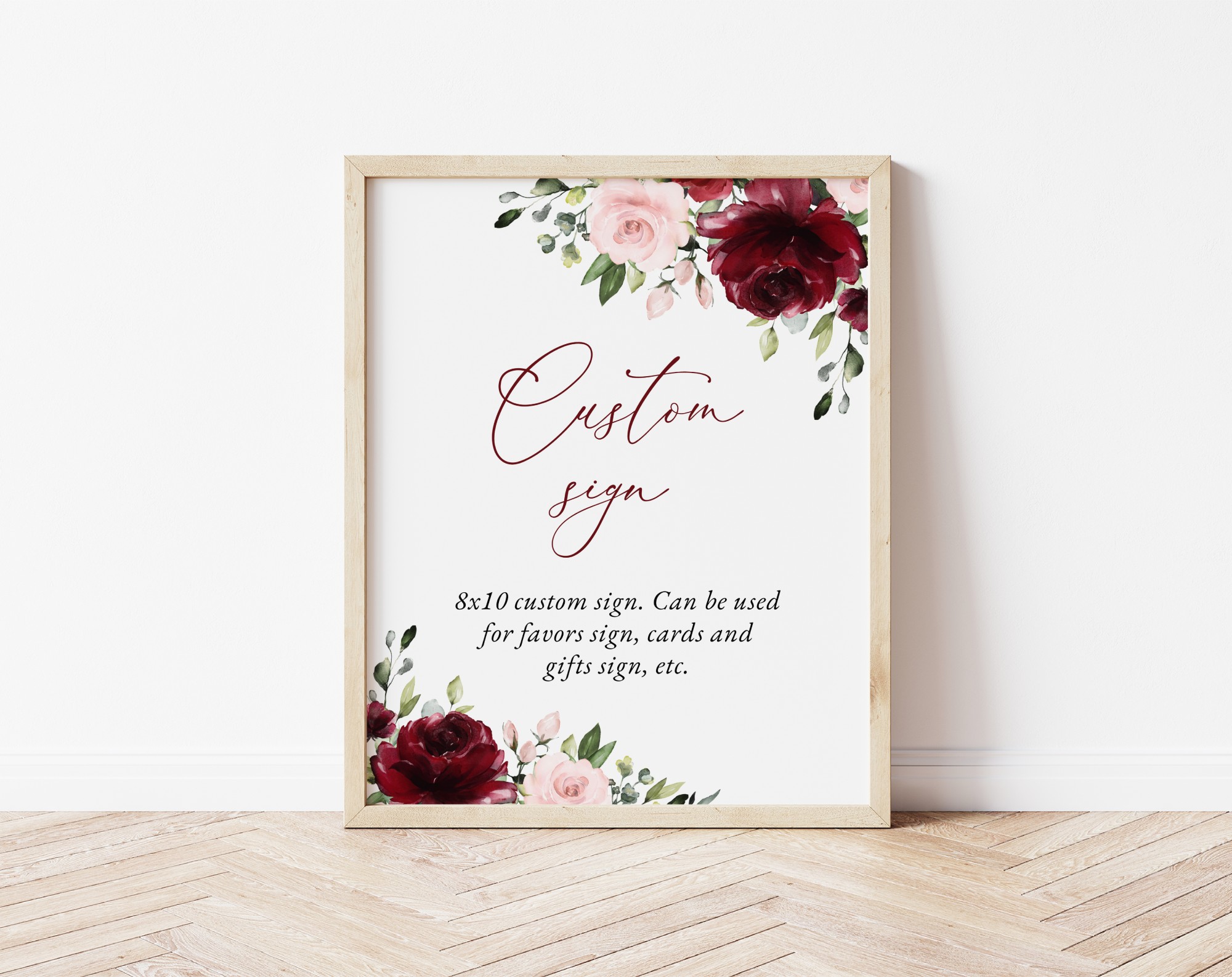 Burgundy and Blush Flowers Custom Sign, Wedding Sign, Printable File, Edit Yourself, SH01 Burgundy and Blush Flowers Custom Sign, Wedding Sign, Printable File, Edit Yourself, SH01