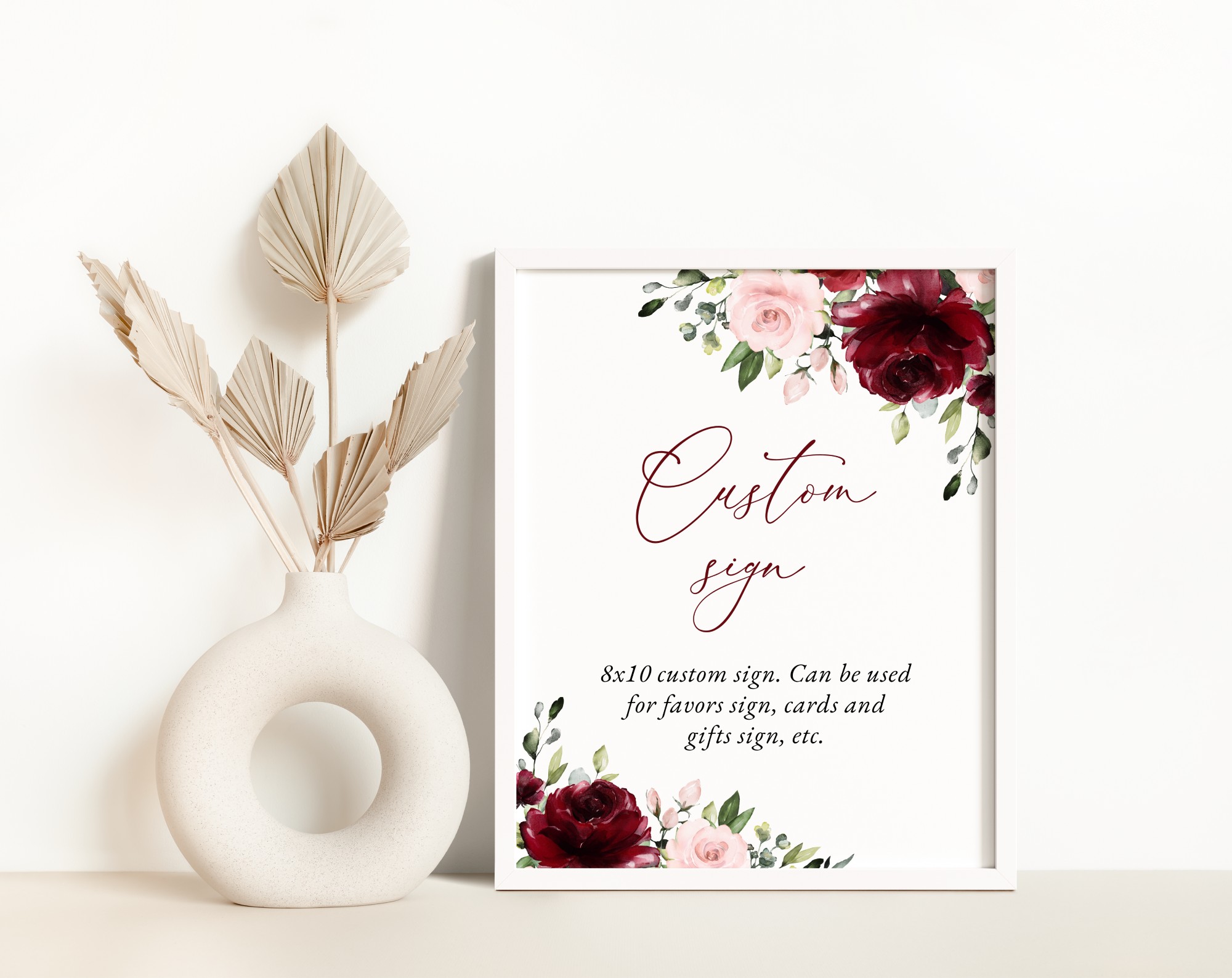 Burgundy and Blush Flowers Custom Sign, Wedding Sign, Printable File, Edit Yourself, SH01 Burgundy and Blush Flowers Custom Sign, Wedding Sign, Printable File, Edit Yourself, SH01