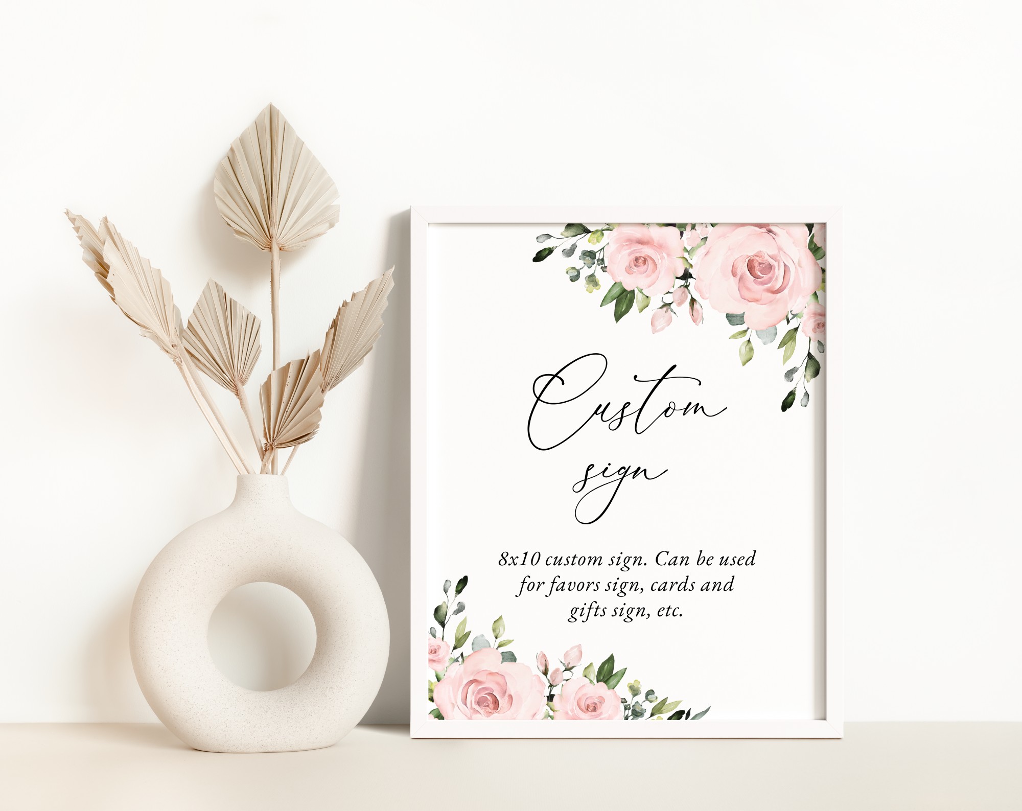 Blush Flowers Custom Sign, Wedding Sign, Printable File, Edit Yourself, SH03 Blush Flowers Custom Sign, Wedding Sign, Printable File, Edit Yourself, SH03