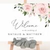 Blush Flowers Welcome Sign, Wedding Sign, Printable File, Edit Yourself, SH03
