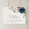 Navy and Blush Flowers Welcome Sign, Wedding Sign, Printable File, Edit Yourself, SH04