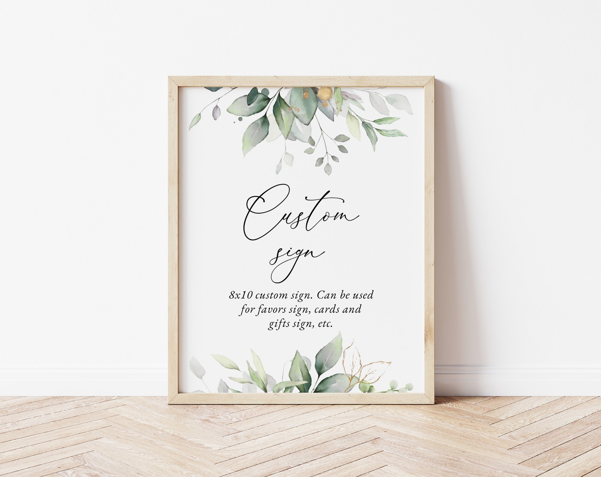 Greenery and Gold Custom Sign, Wedding Sign, Printable File, Edit Yourself, SH46