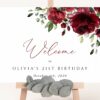 Burgundy Flowers Welcome Sign, Birthday Sign, Girl Birthday, Printable File, Edit Yourself, SH83