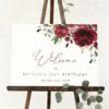 Burgundy Flowers Welcome Sign, Birthday Sign, Girl Birthday, Printable File, Edit Yourself, SH83