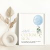 Blue Balloon Custom Sign, Birthday Sign, First Birthday, Boy Birthday, Printable File, Edit Yourself, SH105