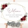 Burgundy Red Flowers Welcome Sign, Birthday Sign, Girl Birthday, Printable File, Edit Yourself, SH126