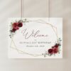 Burgundy Red Flowers Welcome Sign, Birthday Sign, Girl Birthday, Printable File, Edit Yourself, SH126