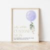 Purple Balloon Custom Sign, Baby Shower Sign, Girl Baby Shower, Printable File, Edit Yourself, SH187
