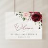Burgundy and Blush Flowers Welcome Sign, Baby Shower Sign, Girl Baby Shower, Printable File, Edit Yourself, SH193